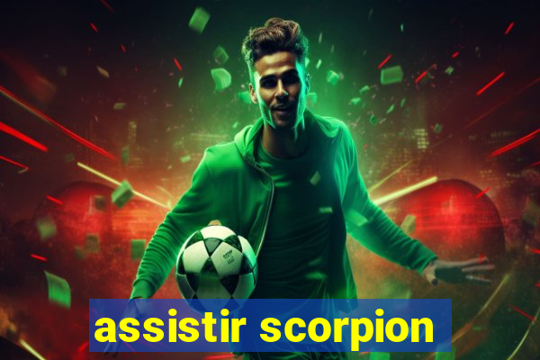 assistir scorpion